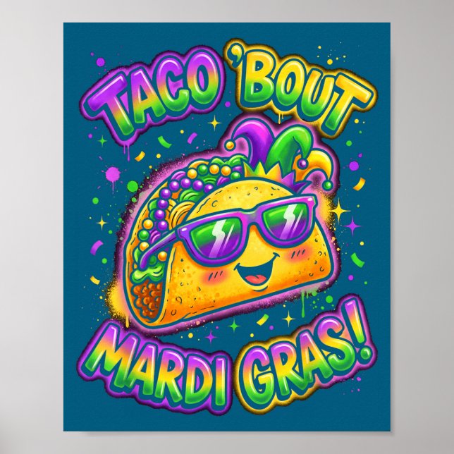 Taco Bout Mardi Gras Fat Tuesday Funny Mexican Foo Poster (Vorne)