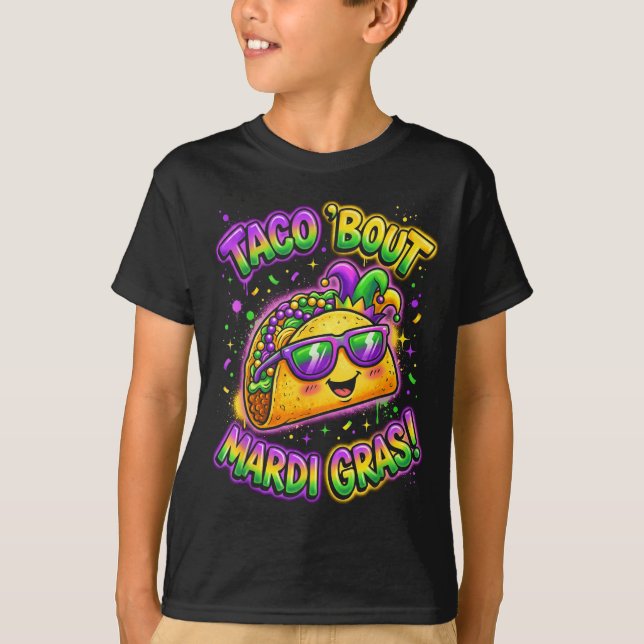 Taco Bout Mardi Gras Fat Tuesday Funny Mexican Foo T-Shirt (Vorderseite)