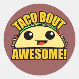 Taco Bout Phantastisch Runder Aufkleber