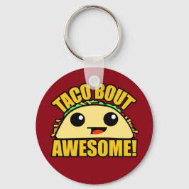 Taco Bout Phantastisch Schlüsselanhänger