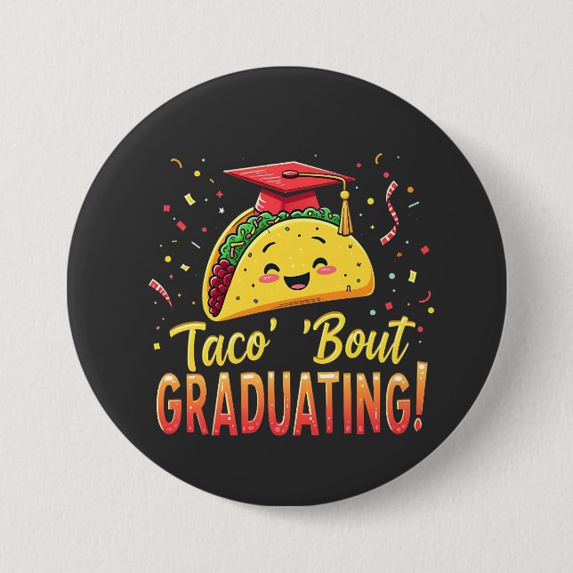 Taco 'Bout Schließen Abschluss Cinco De Mayo Button (Vorderseite)