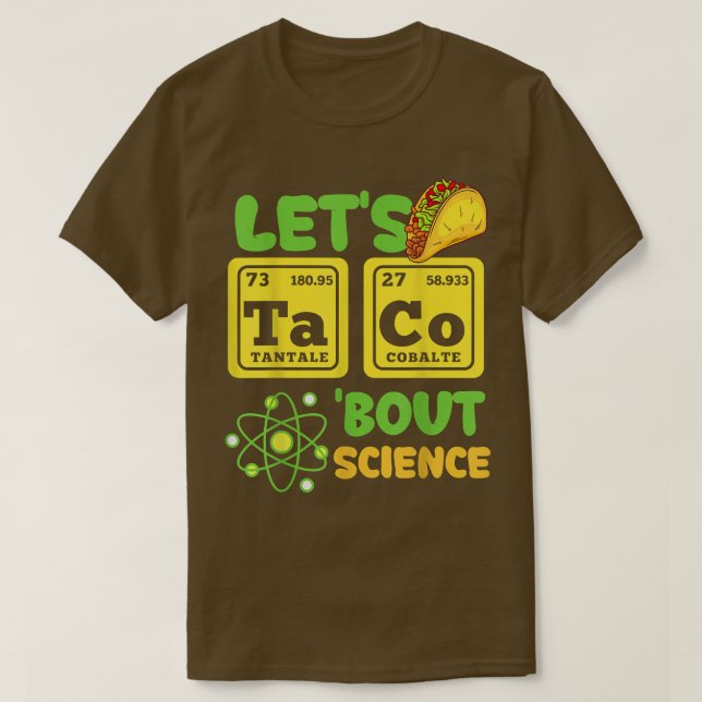 Taco Bout Science Funny Cinco De Mayo 1318 T-Shirt (Design vorne)