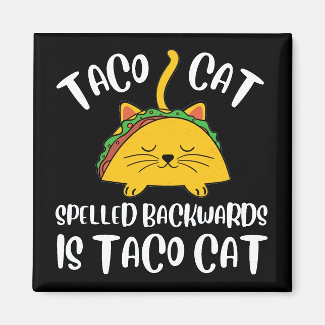 Taco Cat Magnet (Vorne)