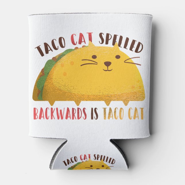 Taco Cat Palindrome Dosenkühler (Vorderseite)