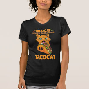 Taco Cat Spelling Tacocat mexikanisches Essen T-Shirt