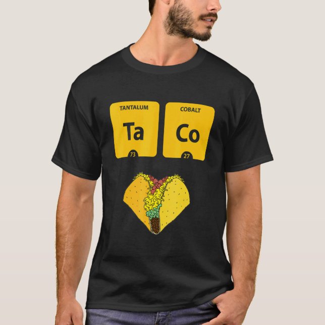 Taco Chemische Elemente Periodische Tabelle Taco T-Shirt (Vorderseite)