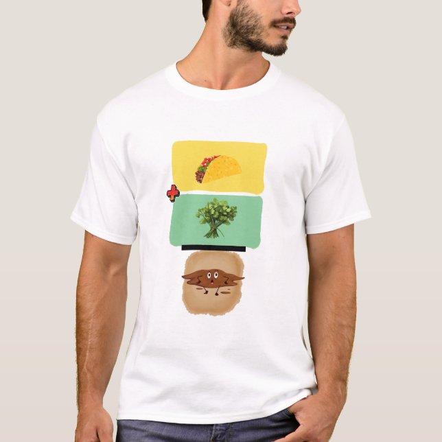 Taco + Cilantro = 💩 (Funny Anti-Cilantro Design) T-Shirt (Vorderseite)