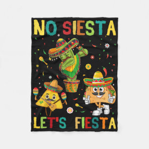 Taco Cinco 5 De Mayo No Siesta Gelassen Fiesta Fun Fleecedecke