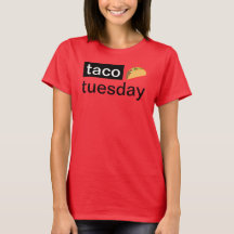 Taco Dienstag Shirt