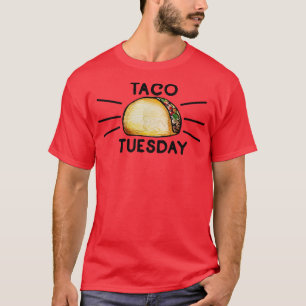 Taco Dienstag T-Shirt