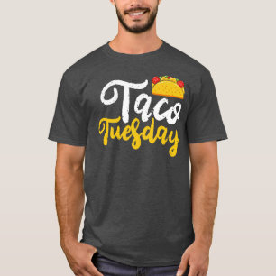 Taco Dienstag T-Shirt