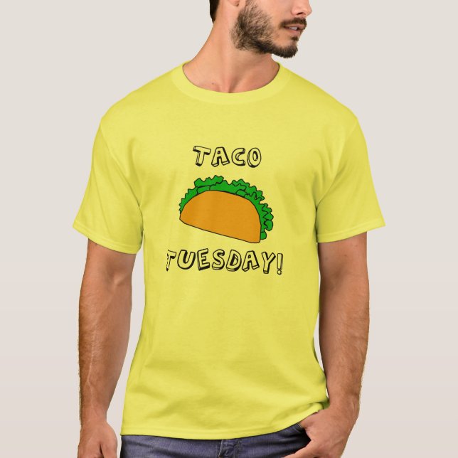 Taco-Dienstag-T-Shirt T-Shirt (Vorderseite)