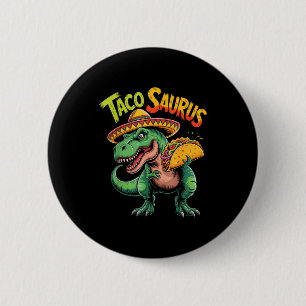 Taco-Dinosaurier T-Rex lustiger Cinco-de-Mayo-Taco Button