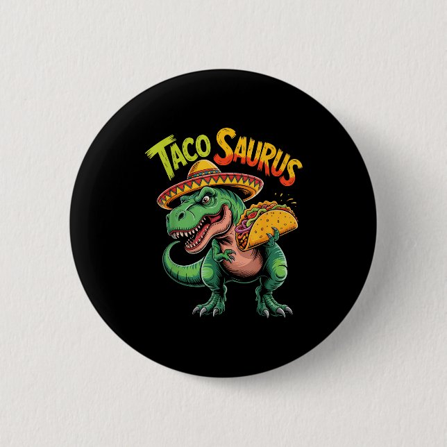 Taco-Dinosaurier T-Rex lustiger Cinco-de-Mayo-Taco Button (Vorderseite)