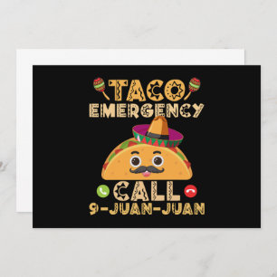 Taco Emergency Call Funny Cinco de Mayo Mexican Einladung
