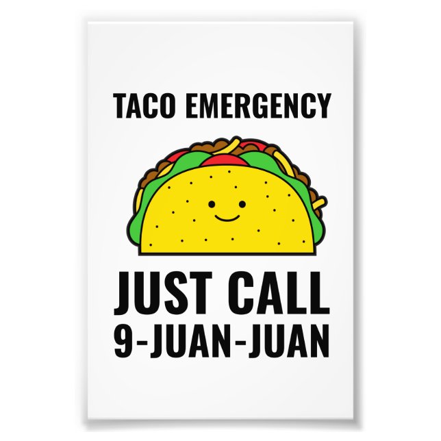 Taco emergency funny tacos Mexican food Fotodruck (Vorne)