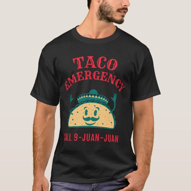 Taco Emergency T-Shirt (Vorderseite)