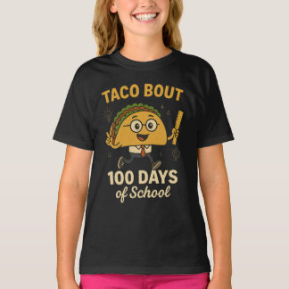 Taco etwa 100 Tage Schüler Tacos Lehrer T-Shirt