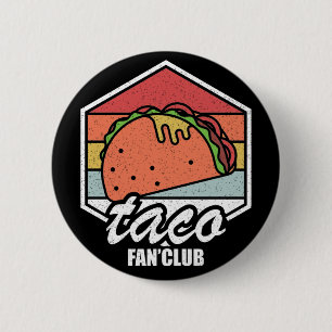 Taco-Fan-Club-Vintage-Tacos-Liebhaber für Foodies Button