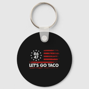Taco Funny Let's Go Taco Shirt American Flag Patri Schlüsselanhänger