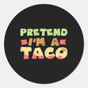 Taco Halloween Kostümdesign Vorgeben, ich bin ein Runder Aufkleber