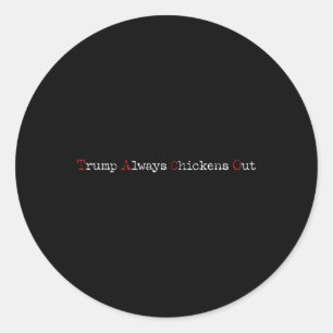 Taco Humor Lustig Trump kneift immer T.a.c.o Runder Aufkleber