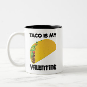 Taco ist mein Valentine Zweifarbige Tasse