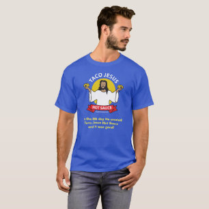 Taco-Jesus-Slogan T-Shirt