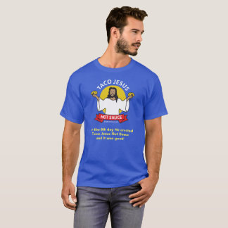 Taco-Jesus-Slogan T-Shirt
