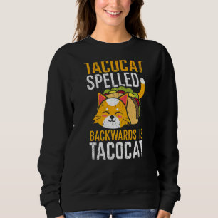 Taco Katze rückwärts geschrieben ist Taco Katze me Sweatshirt