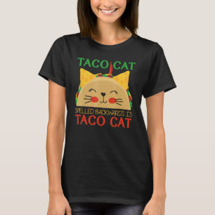 Taco Katze rückwärts geschrieben ist Taco Katze me T-Shirt
