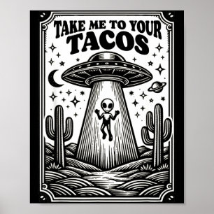 Taco-Liebhaber-Alien-Ufo-Jäger-Mexikaner bringt mi Poster
