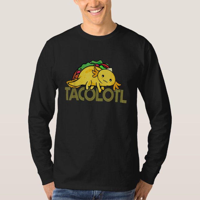 Taco Lover Axolotl Lover Cute Mexican Axolotl T-Shirt (Vorderseite)
