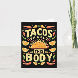 Taco Lover Tacos formte diesen Körper Karte