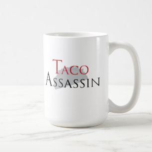 Taco-Meuchelmörder-Tasse Tasse