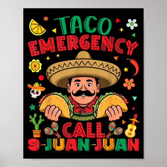 Taco Notfall Anruf 9 Juan Juan Cinco de Mayo Poster (Vorne)