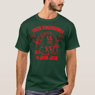 TACO-NOTFALL T-Shirt