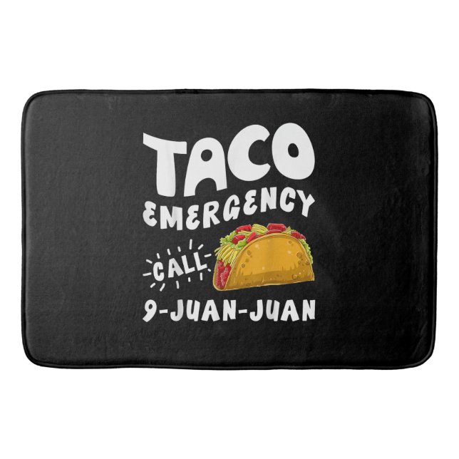  Taco-Notfallanruf 9 Juan Juan Lustig  Badematte (Vorderseite)