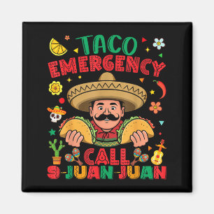 Taco-Notruf 9 juan juan cinco de mayo Magnet