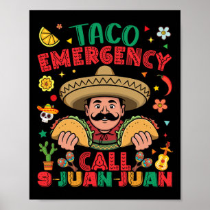 Taco Notruf 9 Juan Juan Cinco De Mayo Mexi Poster