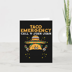 Taco Notruf 9 Juan Juan Funny Cinco De May Karte