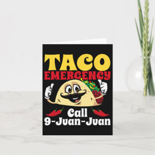 Taco Notruf 9 Juan Juan Funny Cinco De May Karte