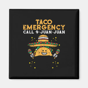 Taco Notruf 9 Juan Juan Funny Cinco De May Magnet
