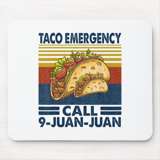 Taco Notruf 9 Juan Juan Funny Cinco De May Mousepad (Vorne)