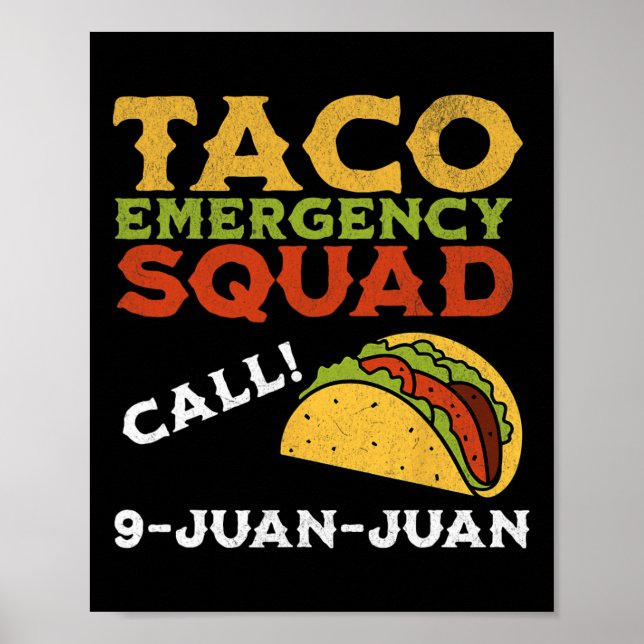 Taco Notruf 9 Juan Juan Funny Cinco De May Poster (Vorne)