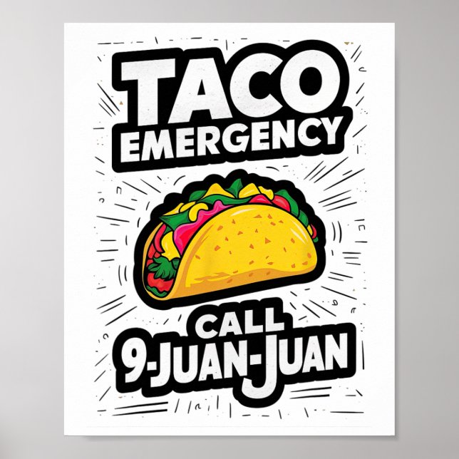 Taco Notruf 9 Juan Juan Funny Cinco De May Poster (Vorne)