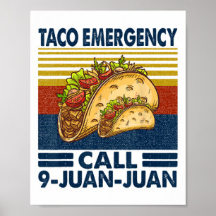 Taco Notruf 9 Juan Juan Funny Cinco De May Poster