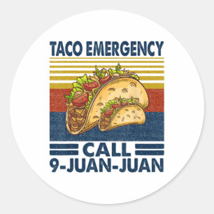 Taco Notruf 9 Juan Juan Funny Cinco De May Runder Aufkleber