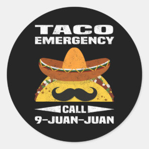 Taco Notruf 9 Juan Juan Funny Cinco De May Runder Aufkleber