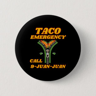 Taco Notruf 9 Juan Juan Funny Mexican Wome Button